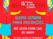 Inscrições para as mostras competitivas do 15º Festival de Cinema de Triunfo encerram nesta sexta-feira (26)