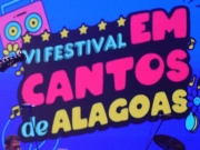 Final do IV Festival de Música Popular Em Cantos de Alagoas será realizada em novembro